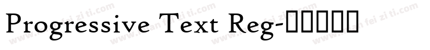 Progressive Text Reg字体转换